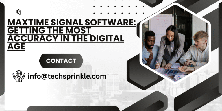 Maxtime Signal Software: Getting the Most Accuracy in the Digital Age